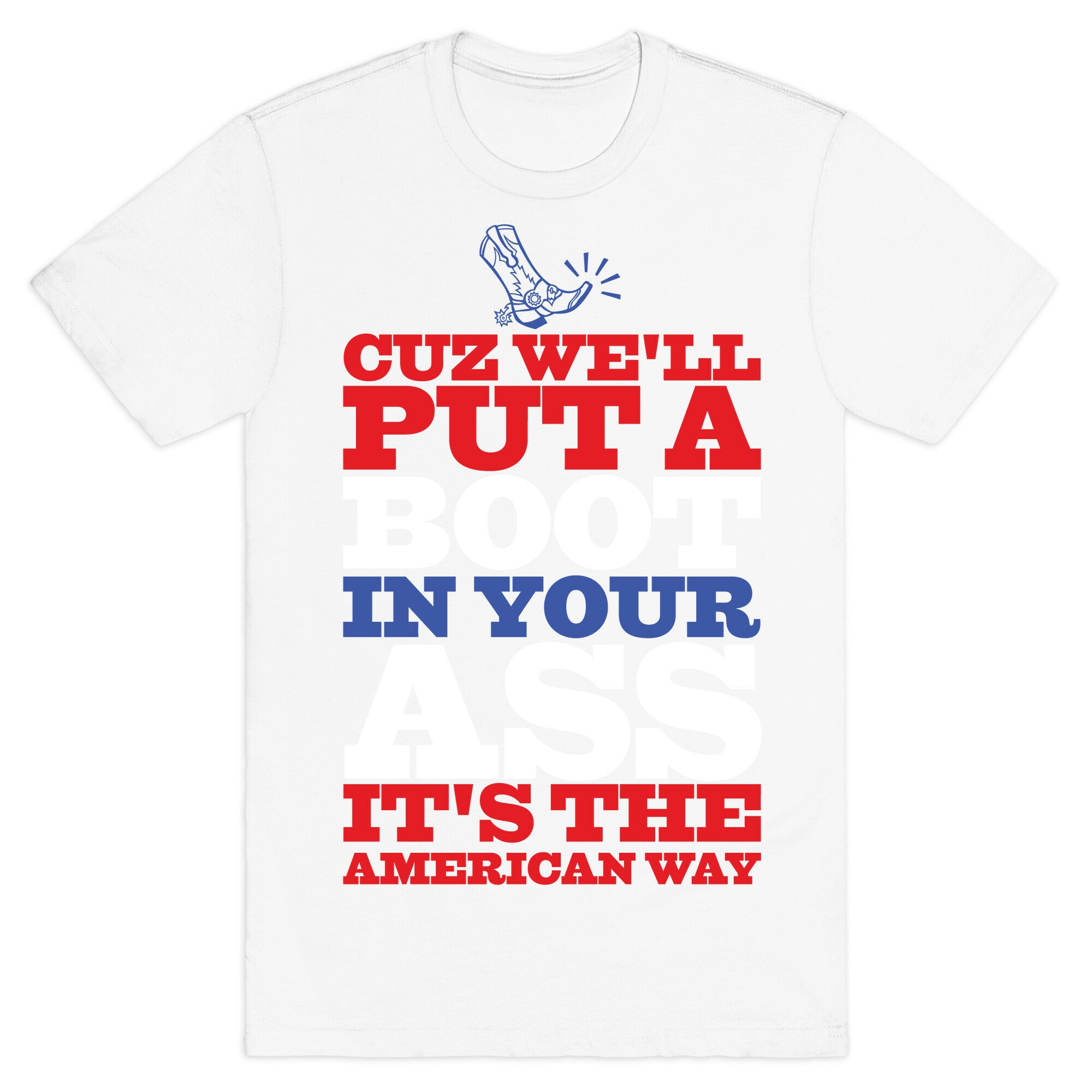 It's The American Way T-Shirt
